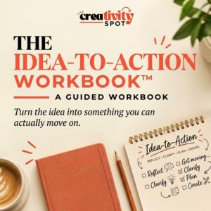 The Idea-to-Action Workbook™
